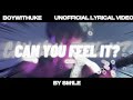 Can You Feel It - BoyWithUke (Unofficial Lyrical Video) (CHECK DESCRIPTION)