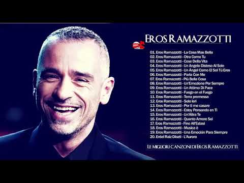 Eros Ramazzotti concert 2021 - Eros Ramazzotti 20 migliori canzoni - il meglio di Eros Ramazzotti
