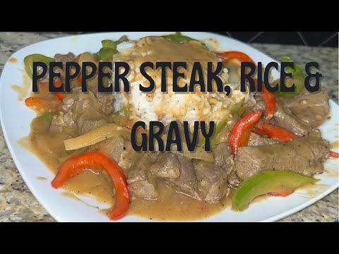 PEPPER STEAK RICE AND GRAVY | EASY PEPPER STEAK RECIPE