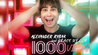 Alexander Rybak feat. Grace Kelly - 1000 Views (Official Video)