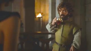 Tyrion Lannister  - That's What I do