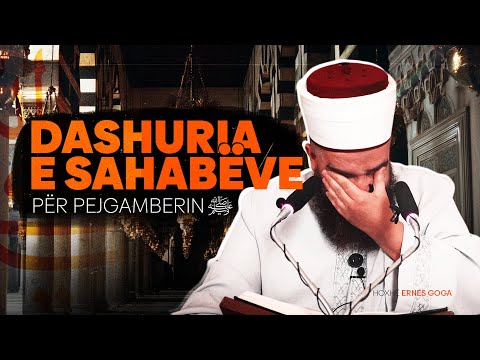 Dashuria e sahabëve për Pejgamberin ‎ﷺ | Emocionale