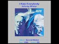 JOHNNY WINTER    "I Hate Everybody"    1969