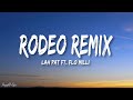 Lah Pat Rodeo Remix Mix Lyrics Ft Flo Milli