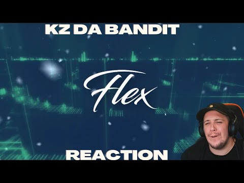 Kraayziie Reacts To KZ Da Bandit - Flex