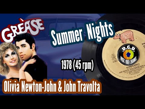 Summer Nights (1978) "45 rpm" - OLIVIA NEWTON-JOHN & JOHN TRAVOLTA