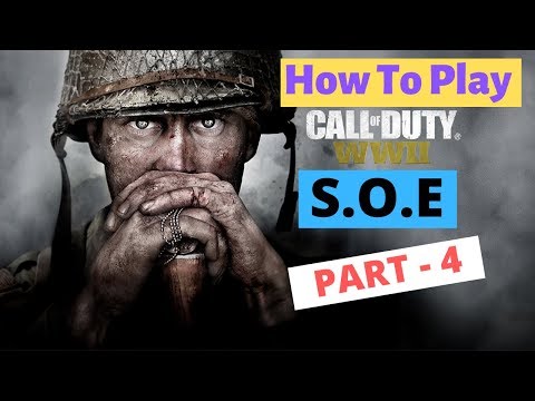 Call of Duty: WWII Walkthrough Gameplay part 4 - Mission S.O.E pc gameplay Full HD - No Commentary