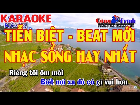 Karaoke Tiễn Biệt | Full Beat | Nhạc Sống Hay Nhất 2017 | Công Trình Karaoke | Keyboard Kiều Sil