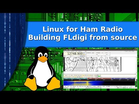 Ham Radio and Linux - Build the latest FLdigi from source under Linux