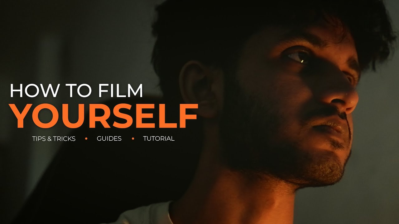 How to Film Yourself and Look Cinematic