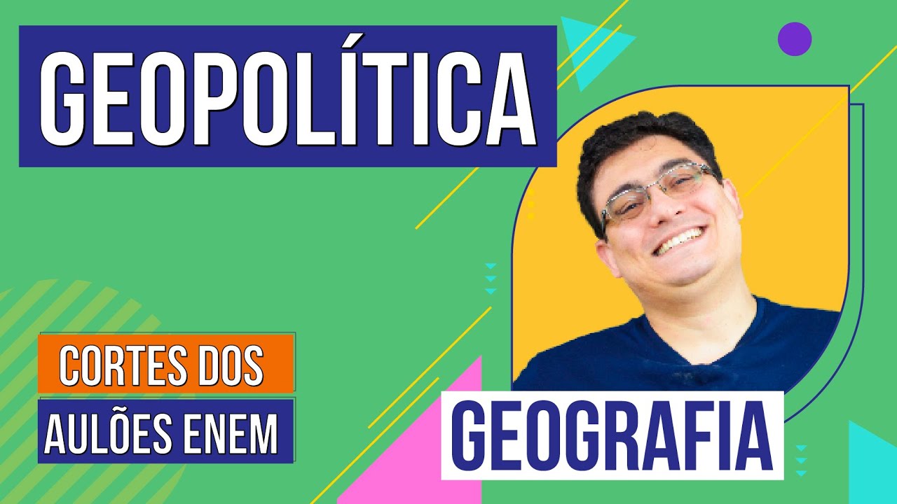 GEOPOLÍTICA: conceito, campos e ordem mundial | Cortes dos Aulões do Enem | Geografia | Raphael