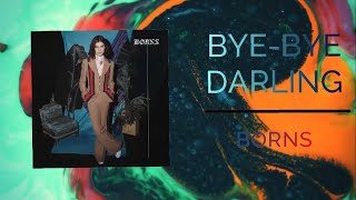 BØRNS - Bye-Bye Darling, Lyrics - sub español