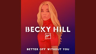 Better Off Without You (feat. Shift K3Y) Music Video