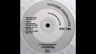 Things Have Changed Since I Was a Girl - Television Personalities