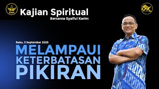 Download lagu KAJIAN SPIRITUAL | MELAMPAUI KETERBATASAN PIKIRAN | SK #motivation #inspiration mp3 Download lagu KAJIAN SPIRITUAL | MELAMPAUI KETERBATASAN PIKIRAN | SK #motivation #inspiration mp3