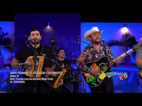 Grupo Fernandez Ft. Jesus Ojeda y Sus Parientes - Mando 18 (En Vivo 2023)