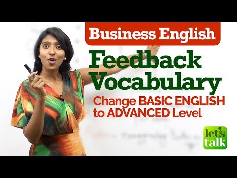 Essential Business English Vocabulary for giving ‘Feedback’ – Change Basic English to Advanced
