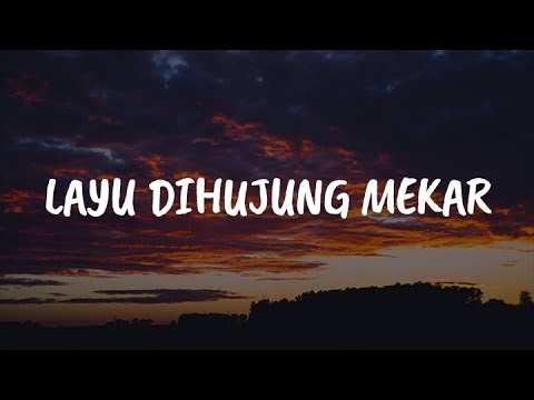 Layu Dihujung Mekar, Langkah Seiringan, Cinta Untuk Nabila (Lirik) - R.I.O