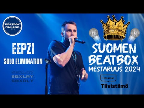 Eepzi | Finnish Beatbox Championship 2024 | Solo Elimination