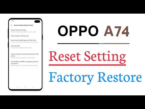 OPPO A74 Reset Setting Factory Restore