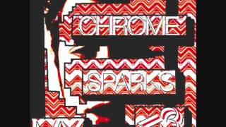 Chrome Sparks - Doubt, No