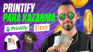 HEMEN İZLE!: PRİNTİFY İLE PARA KAZAN! (Tişört Tasarla Para Kazan) - İnternetten 