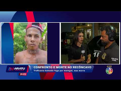 Confronto e morte no recôncavo | ARATU NOTÍCIAS | TV ARATU