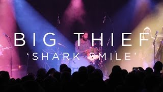 Big Thief: &#39;Shark Smile&#39; SXSW 2017