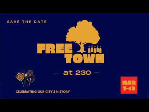 Freetown Sierra Leone Celebrating  230 Years March 2022