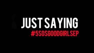 5 Seconds of Summer - Just Saying Snippet