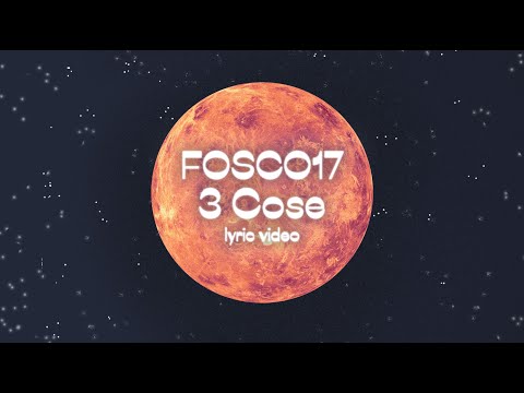 Fosco17 - 3 Cose