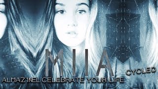 ALMAZЧNNEL - MIIA Celebrate Your Life