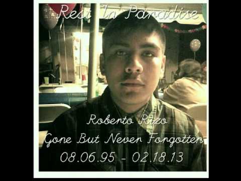 R.I.P Robert "Beto" Rizo