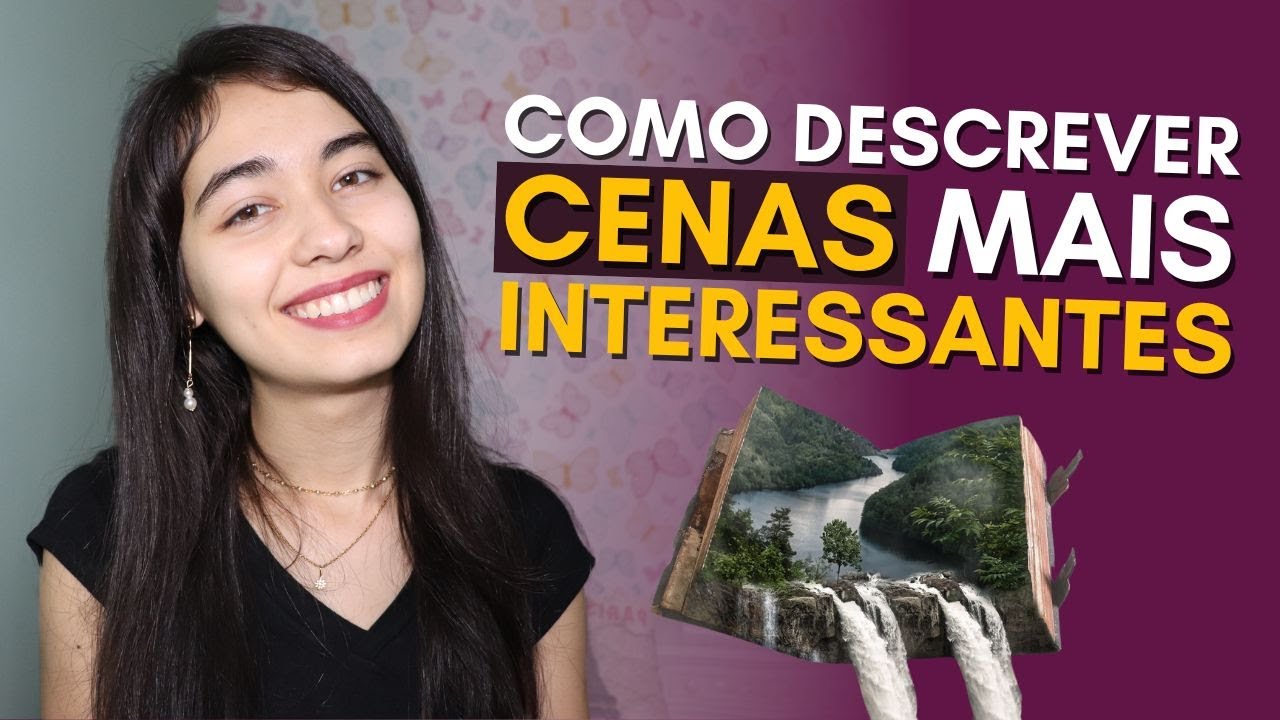 Como escrever CENAS interessantes | Marina Blanc