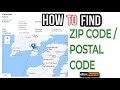 HOW TO ZIP CODE / POSTAL CODE OF YOUR LOCATION 2022