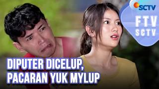 Download lagu FTV SCTV Ina Marika & El Ryan Carlen - Diputer Dicelup, Pacaran Yuk Mylup mp3
