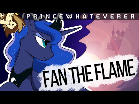 PrinceWhateverer - Fan the Flame (Ft. Sable, Blackened & Pathfinder) [MLP MUSIC]