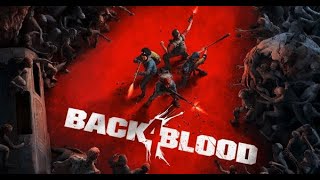 【BACK 4 BLOOD/参加型】BACK 4 BLOOD参加型！ゾンビの世界で大暴れ！！