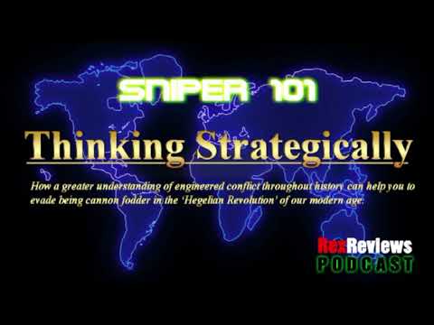 SNIPER 101 AND BEYOND ~ Evading Engineered Conflict in a Manipulative World ~ TiborasaurusRex