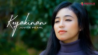 Download lagu Jovita Pearl - Keyakinan mp3 Download lagu Jovita Pearl - Keyakinan mp3