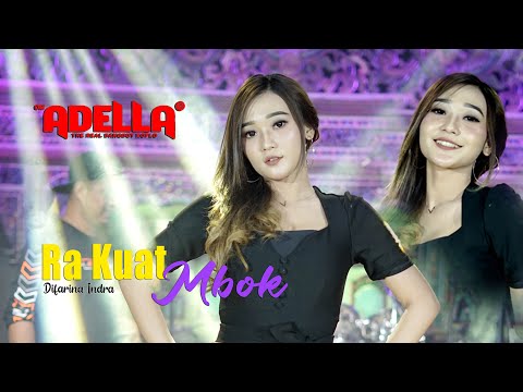 Ra Kuat Mbok - Difarina Indra - OM ADELLA