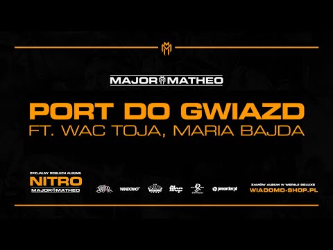 Major x Matheo ft. Wac Toja, Maria Bajda - "Port do gwiazd"