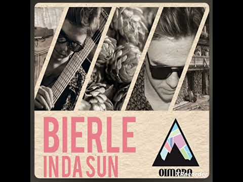 Bierle in da Sun - Omimara mit Band