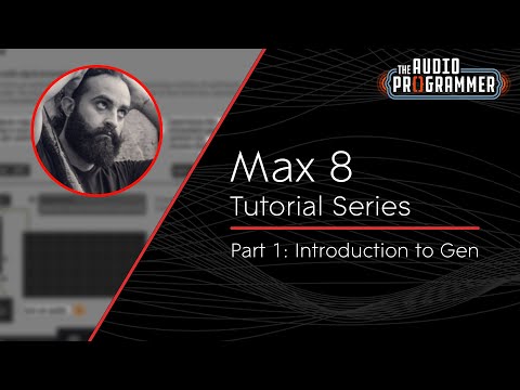 Max 8 Tutorial Series | Part 1: Introduction to Gen