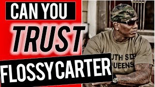 Can You Trust Flossy Carter?