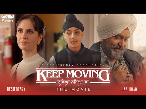 DESIFRENZY: Keep Moving 'Tureya Tureya Ja' (ft. Jaz Dhami) |  THE MOVIE  | Latest Punjabi Song 2020