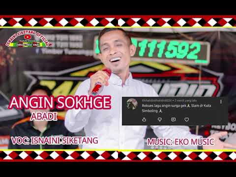 ISNAINI SIKETANG - ANGIN SOKHGE COVER BY ABADI