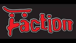 The Faction - Skate and Destroy &amp; California Dreamin&#39;