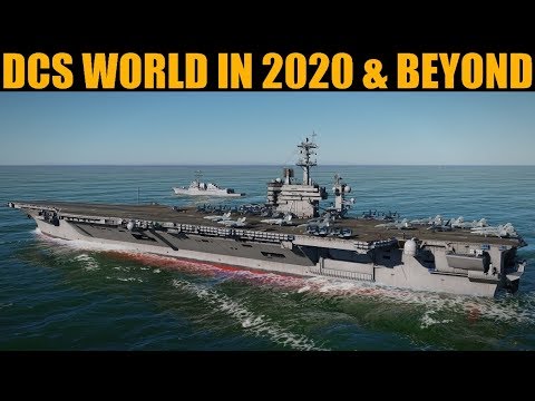 Discussion: DCS World 2020 and Beyond | Non-Aircraft Projects