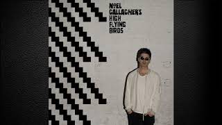 Noel Gallagher&#39;s High Flying Birds - Lock All The Doors (Official Instrumental)